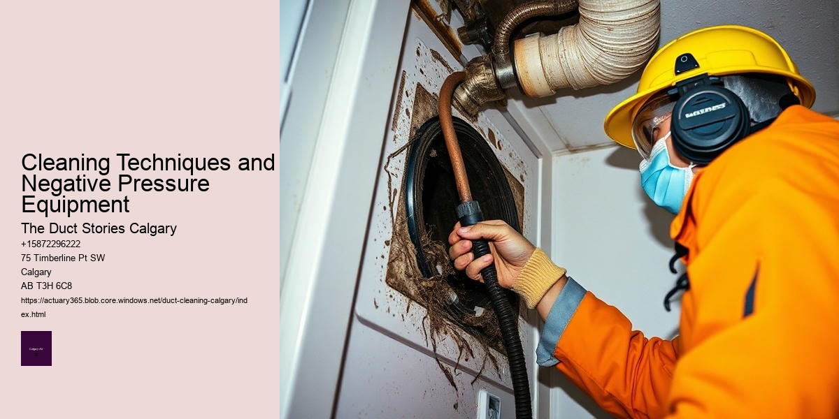 Cleaning Techniques and Negative Pressure Equipment