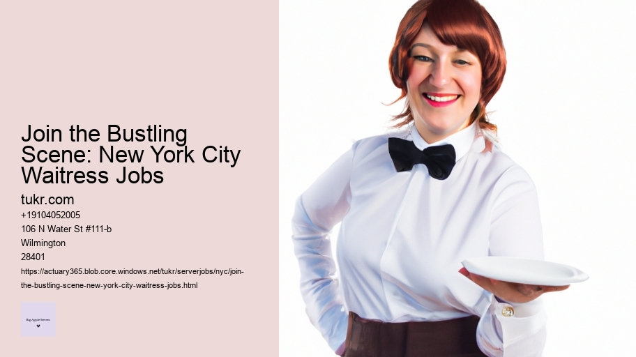 Join the Bustling Scene: New York City Waitress Jobs