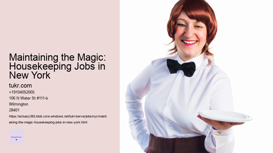 Maintaining the Magic: Housekeeping Jobs in New York